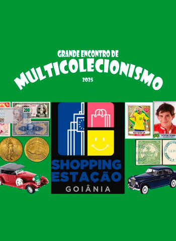Entre os dias 20 e 22 de junho, Goiânia recebe encontro de multicolecionismo no Shopping Estação
