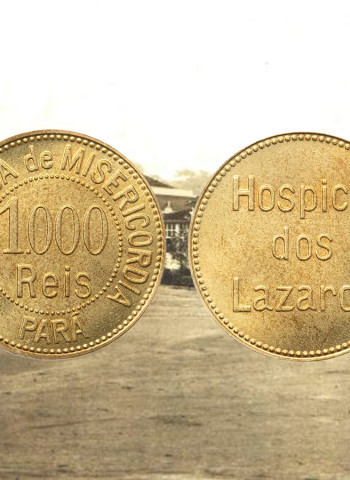 Moedas do Leprosário: As moedas da Exclusão no Brasil